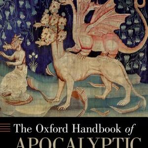 The Oxford Handbook of Apocalyptic Literature
