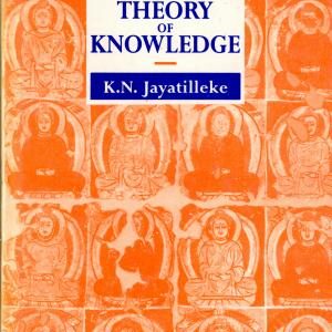 Early Buddhist Theory of Knowledge