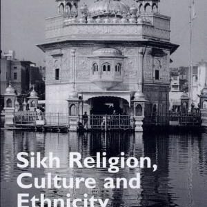 Sikh Religion, Culture and Ethnicity