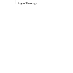Pagan Theology: Paganism as a World Religion