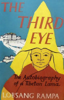 The Third Eye: The Autobiography of a Tibetan Lama