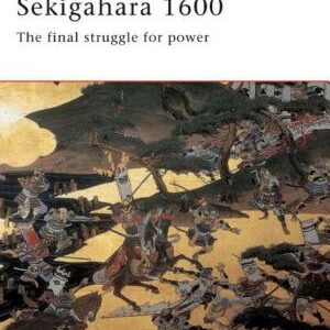 Sekigahara 1600: The final struggle for power