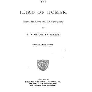 The Iliad of Homer: Translated Into English Blank Verse
