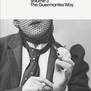 Modern Classics: In Search of Lost Time Volume 3 - Guermantes Way