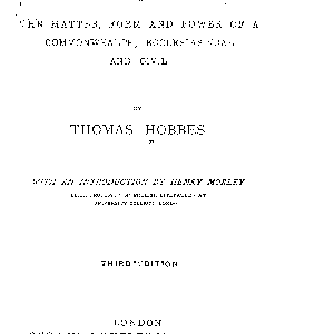 Leviathan, Or, The Matter, Form and Power of a Commonwealth, Ecclesiastical and Civil
