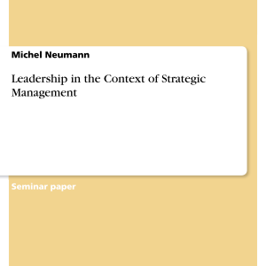 Leadership in the Context of Strategic Management