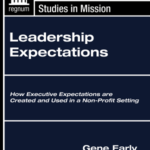 Leadership Expectations: How Executive Expectations are Created and Used in a Non-Profit Setting