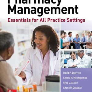 Pharmacy Management: Essentials for All Practice Settings, Fifth Edition