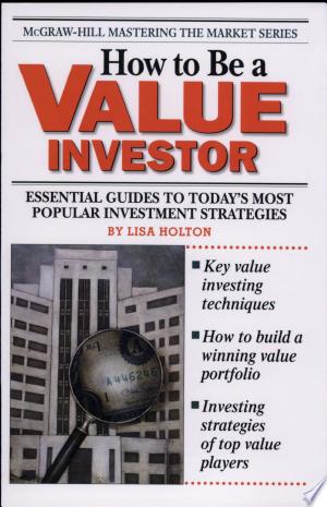 How To Be a Value Investor