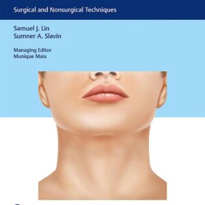 Neck Rejuvenation: Surgical and Nonsurgical Techniques