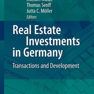 Real Estate Investments in Germany: Transactions and Development