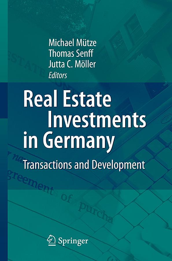 Real Estate Investments in Germany: Transactions and Development