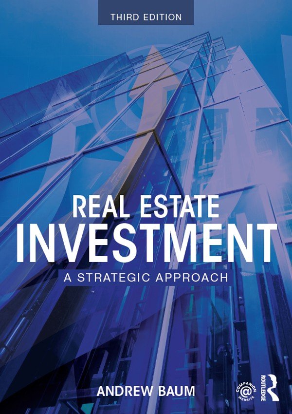 Real Estate Investment: A Strategic Approach