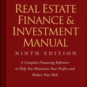 Real Estate Finance and Investment Manual