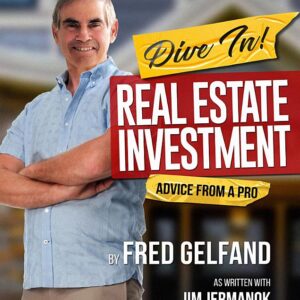 DIVE IN! Real Estate Investment Advice From A Pro