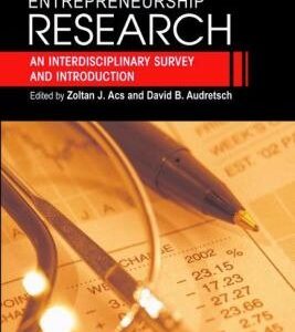Handbook of Entrepreneurship Research: An Interdisciplinary Survey and Introduction
