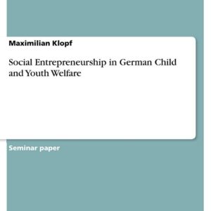 Social Entrepreneurship in German Child and Youth Welfare
