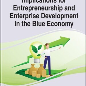 Implications for Entrepreneurship and Enterprise Development in the Blue Economy