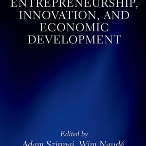 Entrepreneurship, Innovation, and Economic Development
