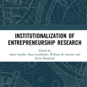 Institutionalization of Entrepreneurship Research