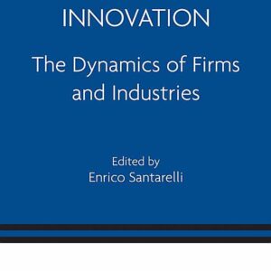 Entrepreneurship, Growth, and Innovation: The Dynamics of Firms and Industries