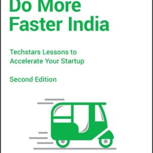 Do More Faster India: Techstars Lessons to Accelerate Your Startup