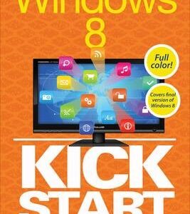Windows 8 Kickstart