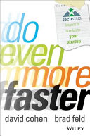Do Even More Faster: TechStars Lessons to Accelerate Your Startup