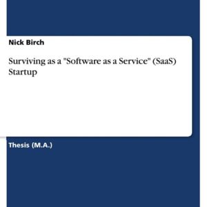 Surviving as a "Software as a Service" (SaaS) Startup