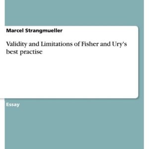 Validity and Limitations of Fisher and Ury's best practise