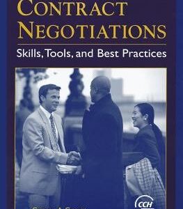 Contract Negotiations: Skills, Tools, and Best Practices