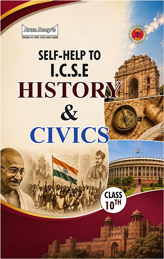 SELF-HELP TO I.C.S.E. HISTORY & CIVICS 10