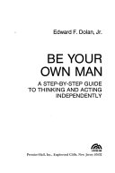 Be Your Own Man