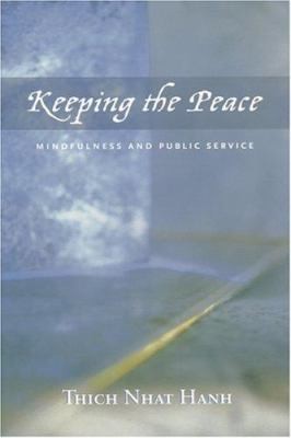 Keeping the Peace: Mindfulness and Public Service