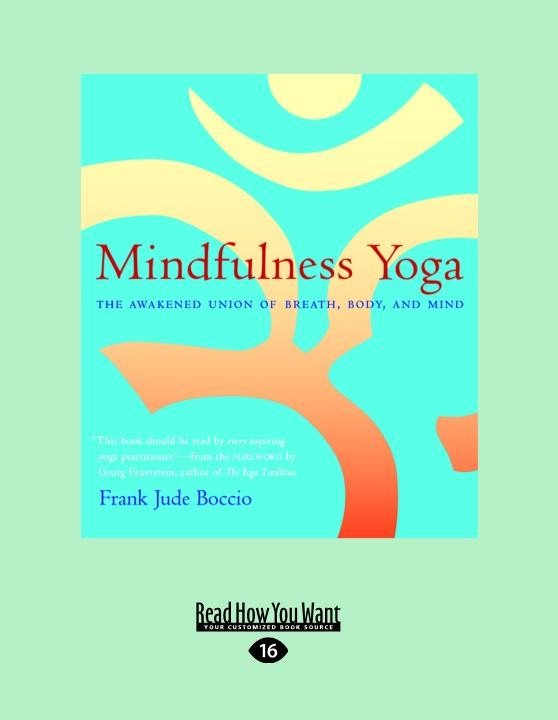 Mindfulness Yog: The Awakened Union of Breath, Body, and Mind