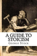 A Guide to Stoicism