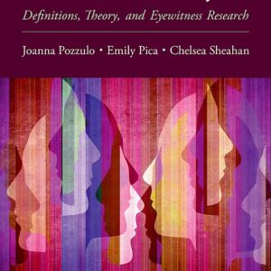 Familiarity and Conviction in the Criminal Justice System: Definitions, Theory, and Eyewitness Research