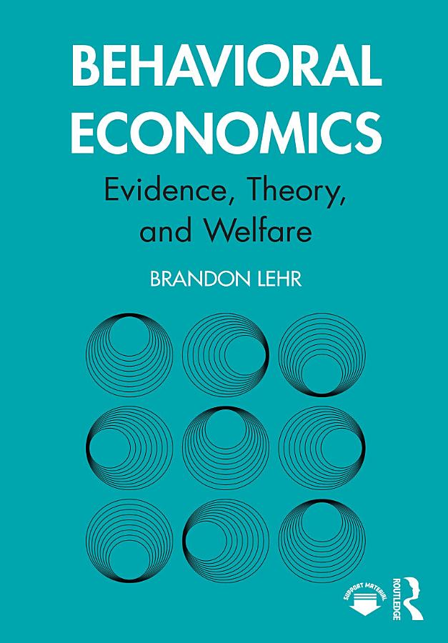 Behavioral Economics: Evidence, Theory, and Welfare