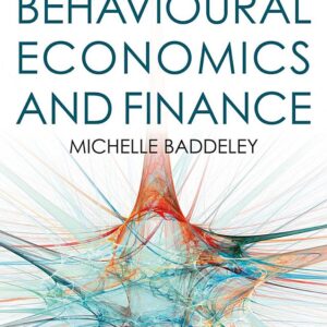 Behavioural Economics and Finance