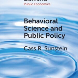 Behavioral Science and Public Policy