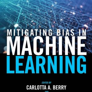 Mitigating Bias in Machine Learning