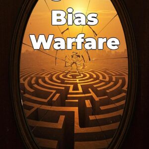 Cognitive Bias Warfare