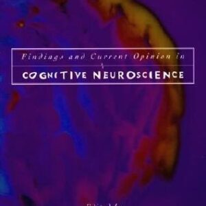 Findings and Current Opinion in Cognitive Neuroscience
