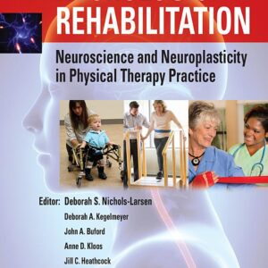 Neurologic Rehabilitation: Neuroscience and Neuroplasticity in Physical Therapy Practice (EB)