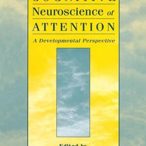 Cognitive Neuroscience of Attention: A Developmental Perspective