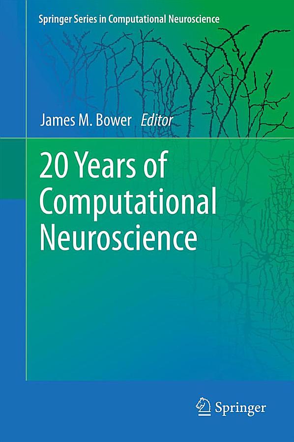 20 Years of Computational Neuroscience