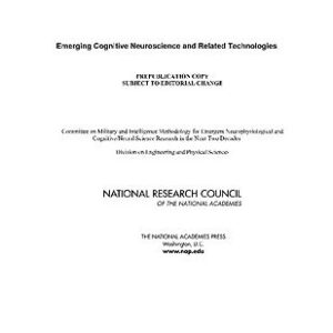 Emerging Cognitive Neuroscience and Related Technologies