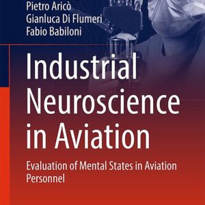 Industrial Neuroscience in Aviation: Evaluation of Mental States in Aviation Personnel