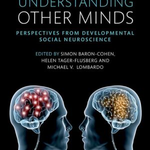 Understanding Other Minds: Perspectives from Developmental Social Neuroscience