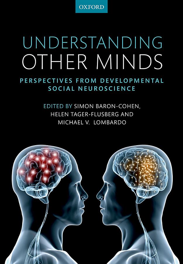 Understanding Other Minds: Perspectives from Developmental Social Neuroscience